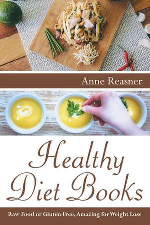 Healthy Diet Books de Anne Reasner