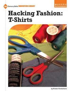 Hacking Fashion: T-Shirts de Kristin Fontichiaro