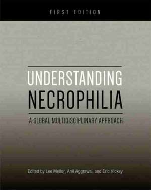 Understanding Necrophilia de Eric Hickey