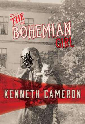 The Bohemian Girl de Kenneth Cameron