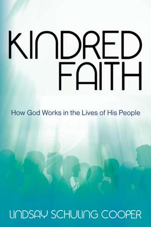 Kindred Faith de Lindsay Schuling Cooper