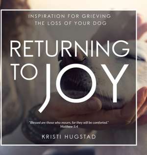 Returning to Joy de Kristi Hugstad