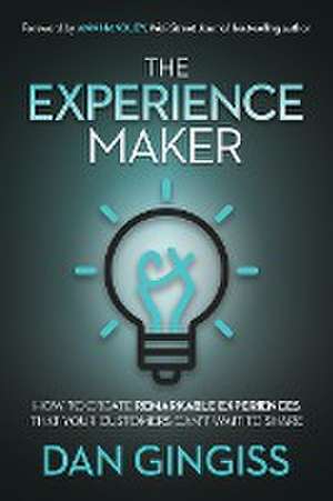 The Experience Maker de Dan Gingiss