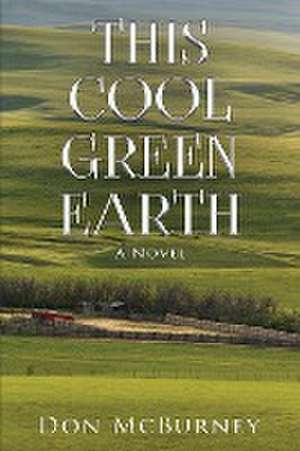 This Cool Green Earth de Don McBurney