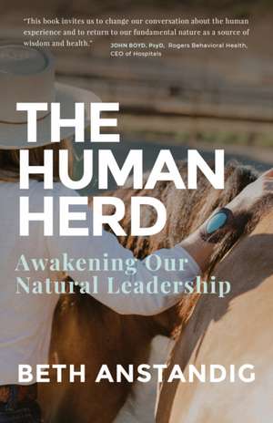 The Human Herd de Beth Anstandig