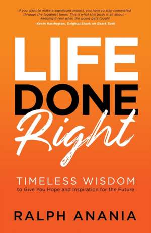 Life Done Right de Ralph Anania