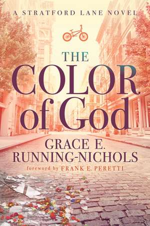 The Color of God de Grace E. Running-Nichols