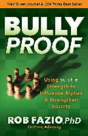 Bullyproof de Rob Fazio