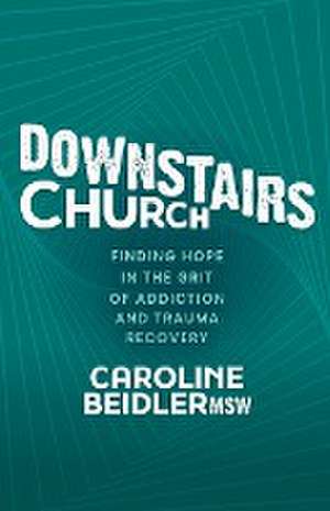 Downstairs Church de MSW Caroline Beidler