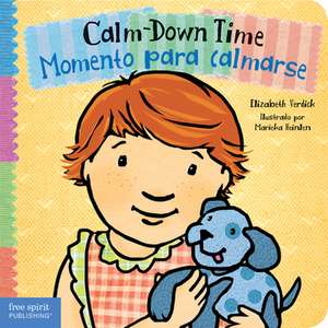 Calm-Down Time / Momento Para Calmarse de Elizabeth Verdick