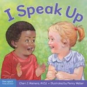 I Speak Up de Cheri J. Meiners