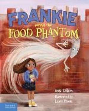 Frankie Versus the Food Phantom de Erik Talkin