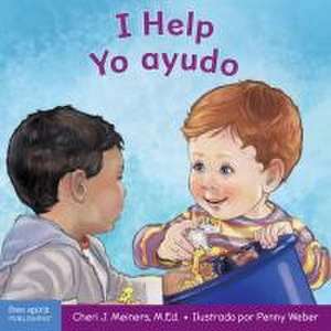 I Help / Yo Ayudo de Cheri J Meiners