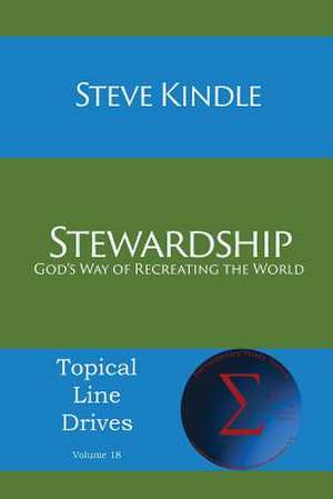 Stewardship de Steven F Kindle