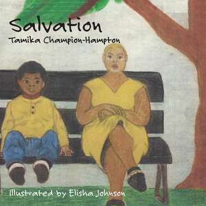 Salvation de Champion-Hampton, Tamika