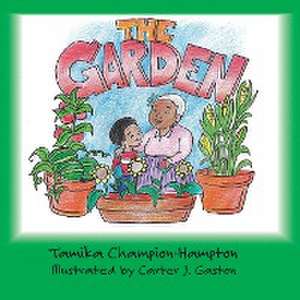 The Garden de Tamika Champion-Hampton