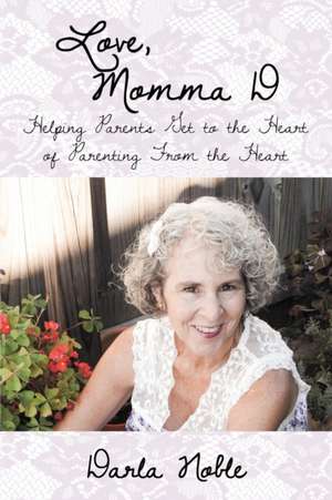 Love, Momma D de Darla Noble