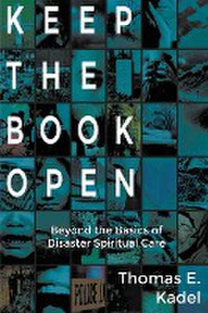 Keep the Book Open de Thomas E. Kadel