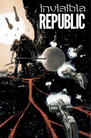 Invisible Republic Volume 1 de Gabriel Hardman