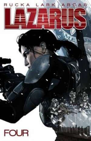 Lazarus Volume 4: Poison de Greg Rucka