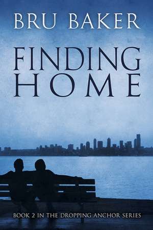 Finding Home de Brubaker