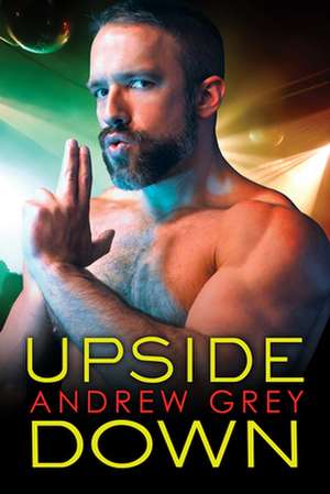 Upside Down de Andrew Grey