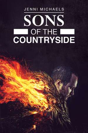 Sons of the Countryside de Jenni Michaels