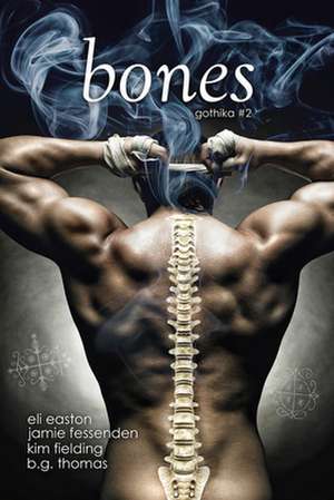 Bones de Eli Easton