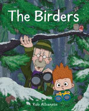 The Birders de Rob Albanese