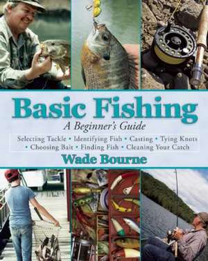 Basic Fishing de Wade Bourne
