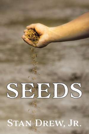 Seeds de Stan Drew