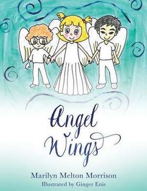 Angel Wings de Marilyn Melton Morrison