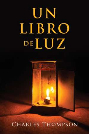 Un Libro de Luz de Charles Thompson