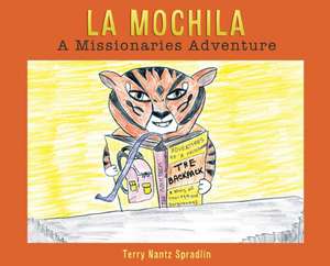 La Mochila de Terry Nantz Spradlin