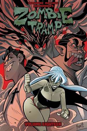 Zombie Tramp Volume 18: Sex Clubs and Rock and Roll de Dan Mendoza