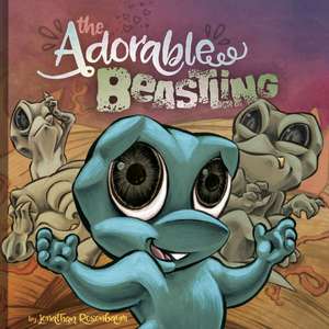 The Adorable Beastling de Jonathan Rosenbaum