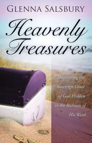 Heavenly Treasures de Glenna Salsbury