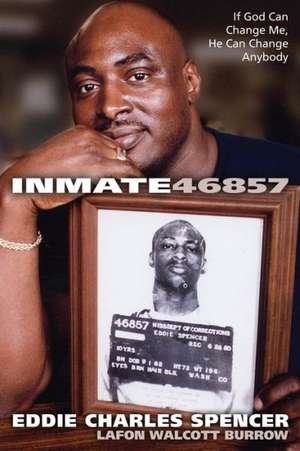 Inmate 46857 de Eddie Charles Spencer