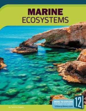 Marine Ecosystems de Tammy Gagne