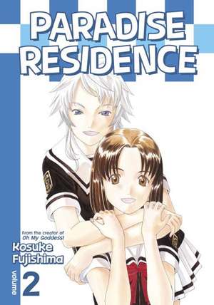 Paradise Residence Volume 2 de Kosuke Fujishima