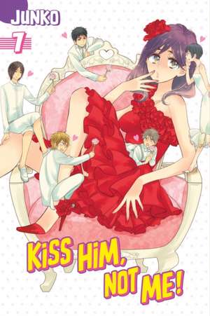 Kiss Him, Not Me 7 de JUNKO