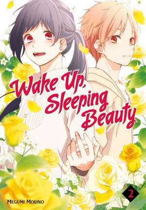 Wake Up, Sleeping Beauty 2 de Megumi Morino