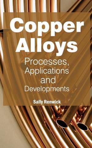 Copper Alloys de Sally Renwick