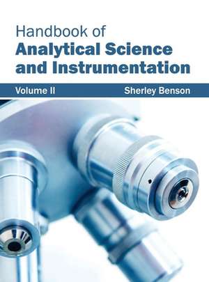 Handbook of Analytical Science and Instrumentation de Sherley Benson