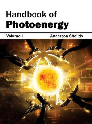 Handbook of Photoenergy de Anderson Sheilds