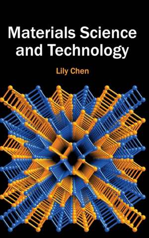 Materials Science and Technology de Lily Chen