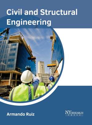 Civil and Structural Engineering de Armando Ruiz