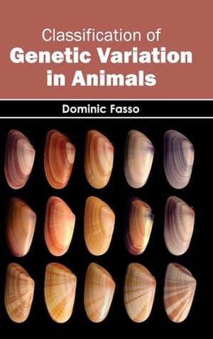 Classification of Genetic Variation in Animals de Dominic Fasso