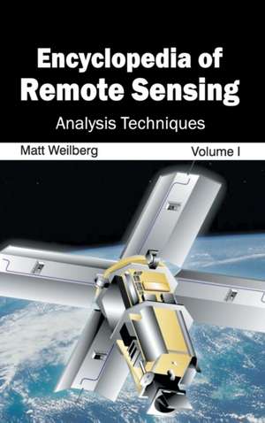 Encyclopedia of Remote Sensing de Matt Weilberg