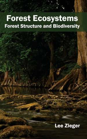 Forest Ecosystems de Lee Zieger